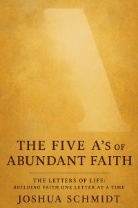 The Five A’s of Abundant Faith (ebook)