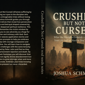 Crushed But Not Cursed