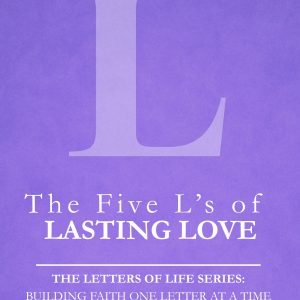 The Five L’s of Lasting Love (ebook)