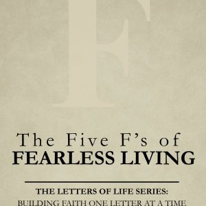 The Five F’s of Fearless Living (ebook)