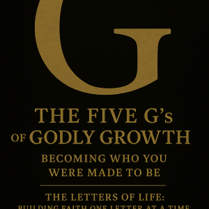 The Five G’s of God-Grounded Living (ebook)
