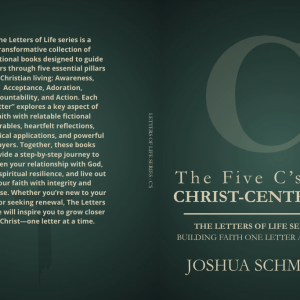 The Five C’s of Christ-Centered Living