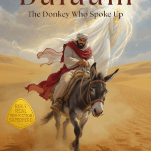 Balaam: The Donkey Who Spoke Up