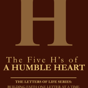 The Five H’s of Humble Holiness
